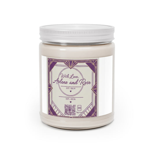 Soy Scented Candle 9oz — "With Love, Arlene and Rose" Decorative Jar