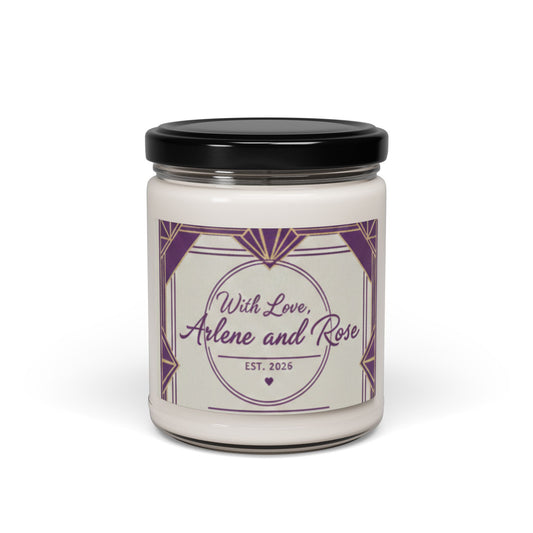 Personalized Scented Soy Candle — "With Love, Arlene and Rose" (9oz)